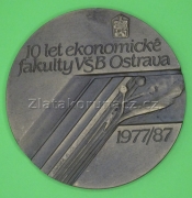 10 let ekonomické fakulty VŠB Ostrava 1977/87