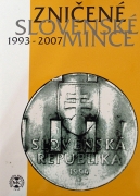 sada 2008- Zničené Slovenské mince