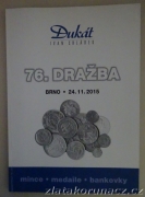 Aukční katalog - 76. dražba - Dukát - Ivan Chýlek