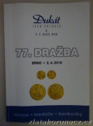 Aukční katalog - 77. dražba - Dukát - Ivan Chýlek