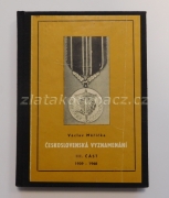 Československá Vyznamenání III. část 1939-1948