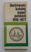  Ilustrowany katalog monet polskich 1916-1977