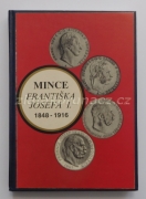 Mince Františka Josefa I. 1848-1916