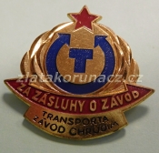 Odznak - Za zásluhy o závod Transporta závod Chrudim