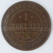 Rusko - 1 kopějka 1872 E.M.