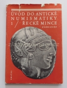 Úvod do Antické Numismatiky 1 - Řecké mince 